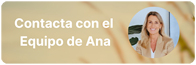 Contacta al Equipo de Ana